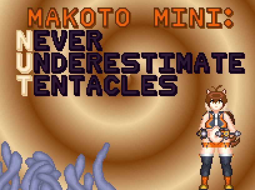 Makoto Mini: Never Underestimate Tentacles