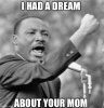 I had a dream…