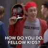 how-do-you-do-fellow-kids-steve-buscemi.gif how-do-you-do-fellow-kids-steve-buscemi.gif