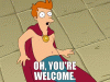 fryyourewelcome.gif