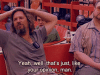 thatsjustyouropinion.gif
