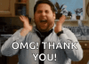 OMG thank you.gif