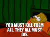 they-must die.gif