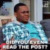 did-you-even-read-the-post-malik-payne.gif