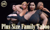 PLUSSIZEFAMILYTABOO.png PLUSSIZEFAMILYTABOO.png