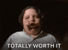 worth it.gif