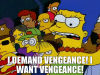 i-demand-vengeance.gif