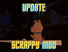Update Scrappy Mod.gif