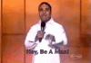 russell-peters-hey-be-a-man.gif