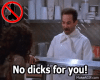 no-dick-for-you.gif