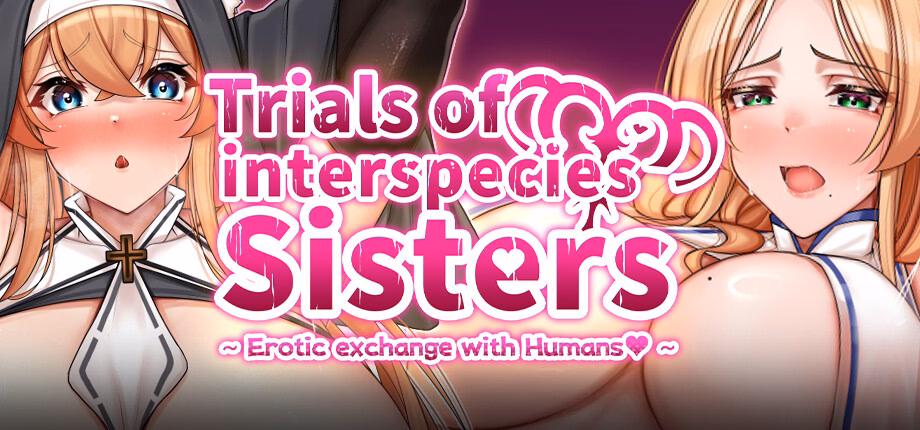 RPGM Completed Trials of interspecies Sisters~Erotic exchange with Humans~ [Steam] [Takitubo channel]