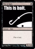 This is bait magic card.png