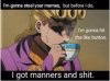 I'm gonna steal your memes.jpg