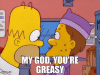 my-god-youre-greasy.gif