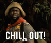 chill-out-dude-kevin-hart.gif