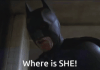 batman-where-is-she.gif