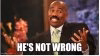 Not Wrong (Steve Harvey).jpeg