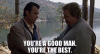 good-man-the-best.gif