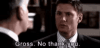 gross-no-thank-you-supernatural.gif