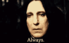 always-snape.gif