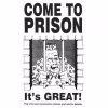Come to prison.jpg