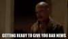 Breaking Bad Walt Give Bad News.gif