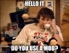 HelloIT DoYouUseAMod.jpg