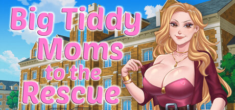 VN Ren'Py Big Tiddy Moms to the Rescue [Demo] [Paul Rodenburg]